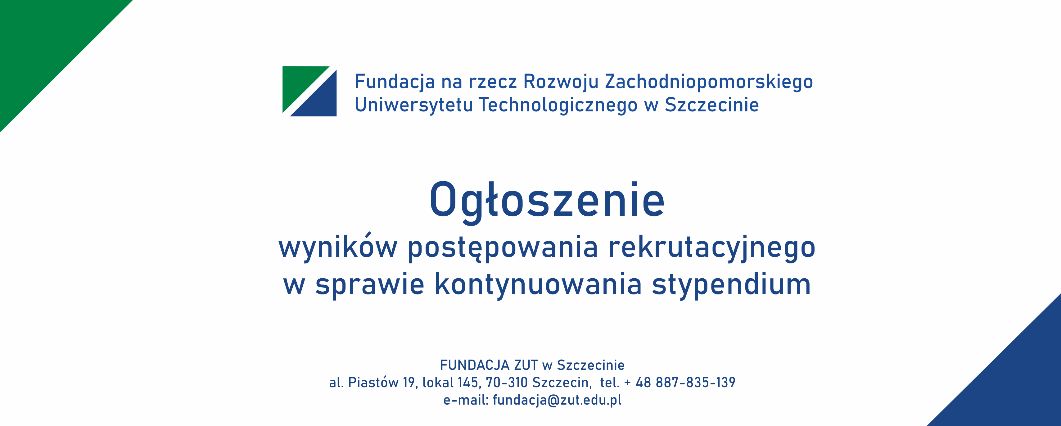 Ogłoszenie wyników postępowania rekrutacyjnego w sprawie kontynuowania stypendium